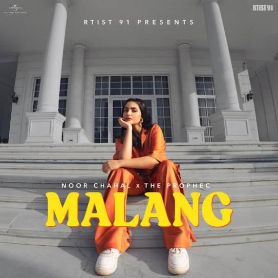 Malang Noor Chahal Mp3 Song Download Djjohal